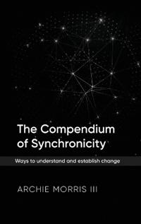 The Compendium of Synchronicity