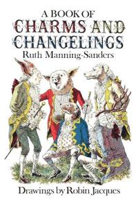Bokomslag för "A Book of Charms and Changelings"