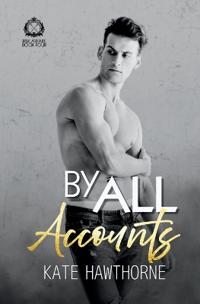 By All Accounts