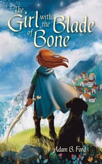 The Girl with the Blade of Bone