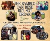 The Bamboo Can Bend but Not Break