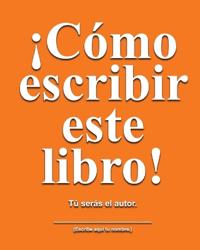 Cómo escribir este libro