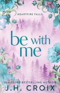 Be With Me
