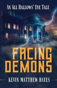 Facing Demons