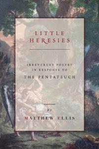 Little Heresies