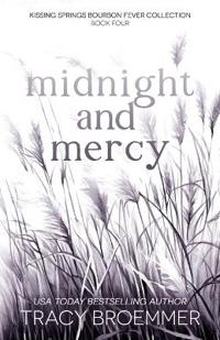 Midnight and Mercy