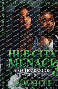 Hub City Menace 3