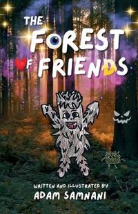 The Forest of Friends