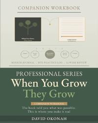 When You Grow, They Grow