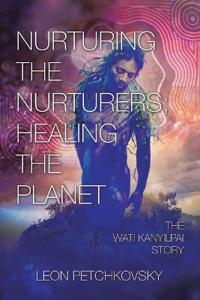Bokomslag for "Nurturing the Nurturers; Healing the Planet"