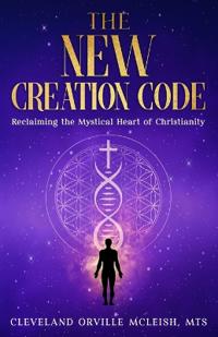 The New Creation Code