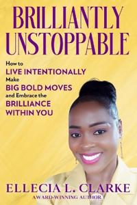 Brilliantly Unstoppable