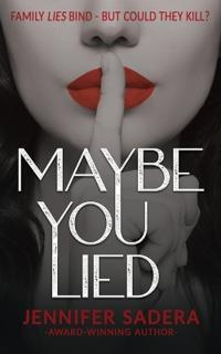 Maybe You Lied