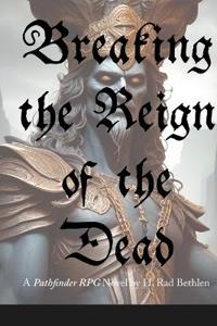 Bokomslag för "Breaking the Reign of the Dead"