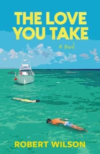 The Love You Take