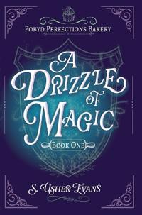 A Drizzle of Magic