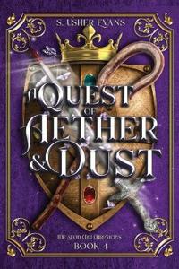 A Quest of Aether and Dust
