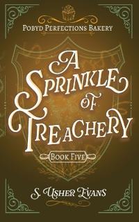A Sprinkle of Treachery