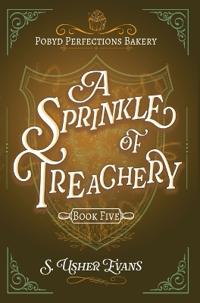A Sprinkle of Treachery