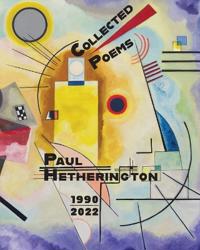 Collected Poems 1990-2022