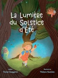 La Lumière du Solstice d'Été