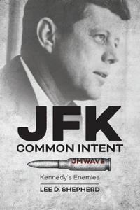 JFK Common Intent