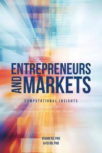 Entrepreneurs and Markets