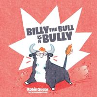 Billy the Bull is a Bully