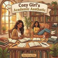 Cozy Girl's Academic Aesthetic