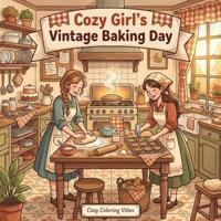Cozy Girl's Vintage Baking Day