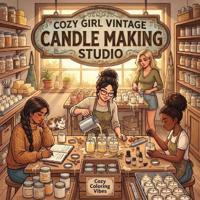 Cozy Girl Vintage Candle Making Studio