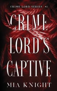 Crime Lord's Captive