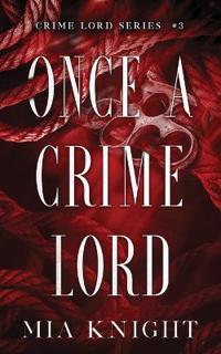 Once a Crime Lord