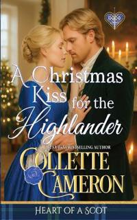 A Christmas Kiss for the Highlander