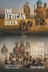 The African Queen & The Egyptian Queen
