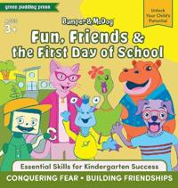 Bumper and McDog Fun, Friends and the First Day of School