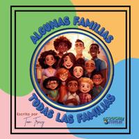 Algunas Familias, Todas Las Familias