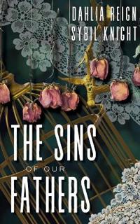 The Sins of Our Fathers