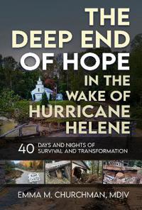 The Deep End of Hope in the Wake of Hurricane Helene