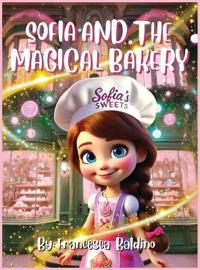 Sofia and the Magical Bakery