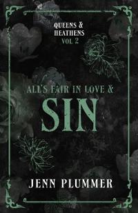 All's Fair in Love & Sin