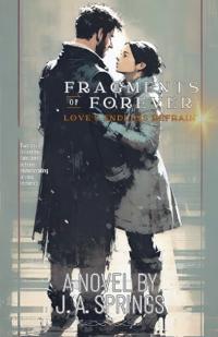 Fragments of Forever