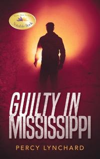 Bokomslag for "Guilty in Mississippi"