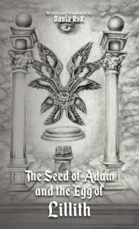 Bokomslag för "The Seed of Adam and the Egg of Lillith"