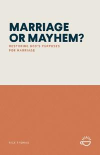 Marriage or Mayhem?