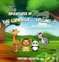 Kirjan kansi "The Adventures of Marty the Lion Cub-Volume 2"