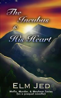 The Incubus & His Heart