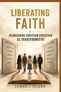 Liberating Faith