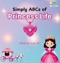 Bokomslag för "Simply ABCs of Princess Life"