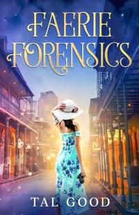 Faerie Forensics